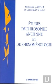 Études De Philosophie Ancienne Et De Phénomenologie