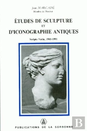 Etudes De Sculpture Et D'Iconographie Antiques