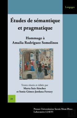Bertrand.pt - Etudes De Semantique Et Pragmatique En Synchronie Et Diachronie. Hommage A Amalia Rodriguez Somolino