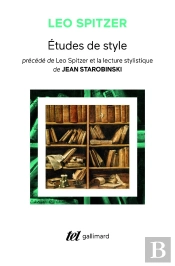 Études De Style ; Léo Spitzer Et La Lecture Stylistique