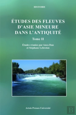 Bertrand.pt - Études Des Fleuves D'Asie Mineure Dans L'Antiquité - Tome Ii : Tome 2