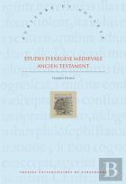 Etudes D'Exegese Medievale. Ancien Testatment