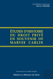 Études D'Histoire Du Droit En Souvenir De Maryse Carlin