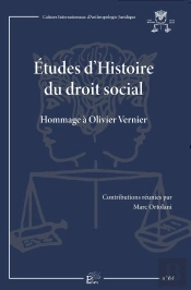 Études D'Histoire Du Droit Social : Hommage À Olivier Vernier