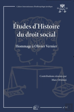 Bertrand.pt - Études D'Histoire Du Droit Social : Hommage À Olivier Vernier