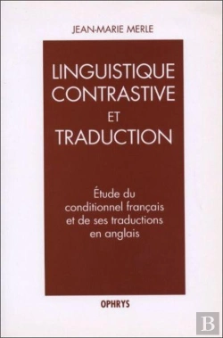 Bertrand.pt - Etudes Du Conditionnel Francais Et De Ses Traductions En Anglais
