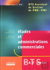 Etudes Et Administrations Commerciales ; Bts Assistant De Gestion ; Livre De L'Eleve ; Edition 2002