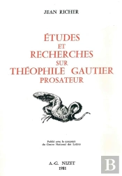 Études Et Recherches Sur Théophile Gautier Prosateur