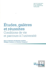 Études, Galères Et Réussites, Condition De Vie Et Parcours À L'Université