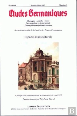 Bertrand.pt - Études Germaniques - N°1/2007 : Espaces Multiculturels