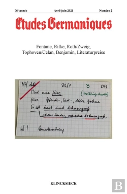 Bertrand.pt - Études Germaniques - N°2/2021 : Fontane, Rilke, Roth/Zweig, Tophoven/Celan, Benjamin, Literaturpreise