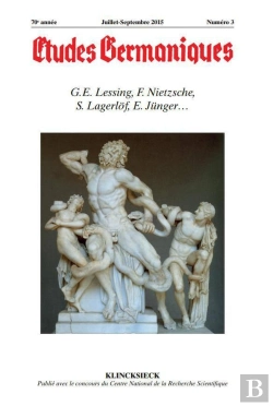 Bertrand.pt - Études Germaniques - N°3/2015 : G.E. Lessing, F. Nietzsche, S. Lagerlof, E. Jünger...
