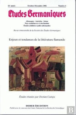 Bertrand.pt - Études Germaniques -  N°4/2006 : Enjeux Et Tendances De La Littérature Flamande