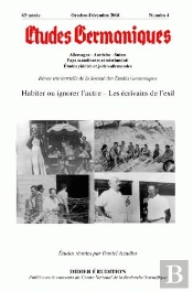 Études Germaniques - N°4/2008 : Habiter Ou Ignorer L'Autre - Les Écrivains De L'Exil