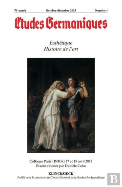 Bertrand.pt - Études Germaniques - N°4/2015 : Esthétique. Histoire De L'Art