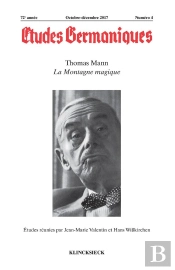 Études Germaniques - N°4/2017 : Thomas Mann, La Montagne Magique