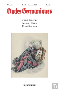 Bertrand.pt - Études Germaniques - N°4/2020 : Ulrich Bonerius. Lessing - Heine. F. Von Schirach