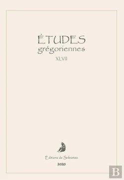 Bertrand.pt - Études Grégoriennes Xlvii 2020
