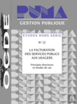Bertrand.pt - Etudes Hors S?Rie Sur La Gestion Publique La Facturation Des Services Publics Aux Usagers: Principes Directeurs Et ?Tudes De Cas N 22