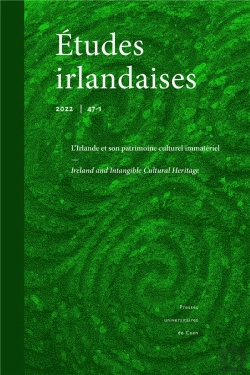Bertrand.pt - Etudes Irlandaises, N  47.1/2022. L'Irlande Et Son Patrimoine Culture L Immateriel