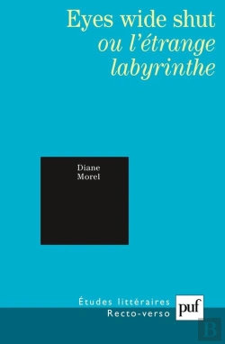 Bertrand.pt - Etudes Litteraires; Eyes Wide Shut Ou L'Étrange Labyrinthe
