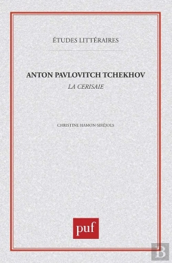 Bertrand.pt - Etudes Litteraires Tome 40 : La Cerisaie, De Anton Pavlovitch Tchékhov