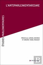 Etudes Parlementaires : L'Antiparlementarisme