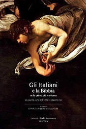 Études Renaissantes T.28 ; Gli Italiani E La Bibbia Nella Prima Età Moderna : Leggere, Interpretare, Riscrivere