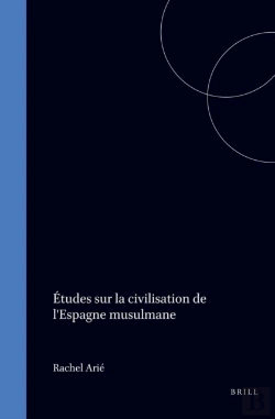 Bertrand.pt - Etudes Sur La Civilisation De L'Espagne Musulmane