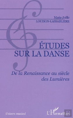 Bertrand.pt - Etudes Sur La Danse ; De La Renaissance Au Siecle Des Lumieres