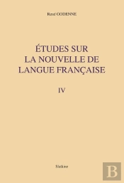 Études Sur La Nouvelle De Langue Française Tome 4