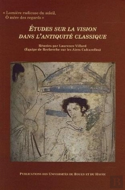 Bertrand.pt - Études Sur La Vision Dans L'Antiquité Classique