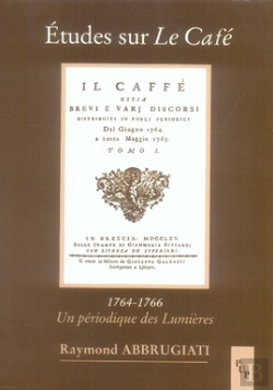 Bertrand.pt - Études Sur Le Café ; 1764-1766, Un Périodique Des Lumières