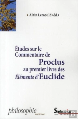 Bertrand.pt - Études Sur Le Commentaire De Proclus Au Premier Livre Des Éléments D'Euclide