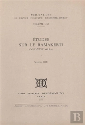 Études Sur Le Ramakerti (Xvi-Xvii Siècles)