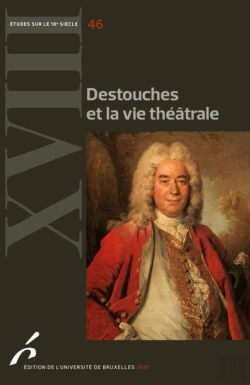 Bertrand.pt - Études Sur Le Xviiie Siècle Tome 46 : Destouches Et La Vie Théâtrale