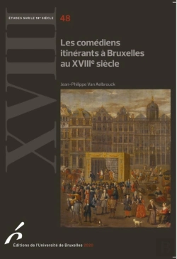 Bertrand.pt - Études Sur Le Xviiie Siècle Tome 48 : Les Comédiens Itinérants À Bruxelles Au Xviiie Siècle