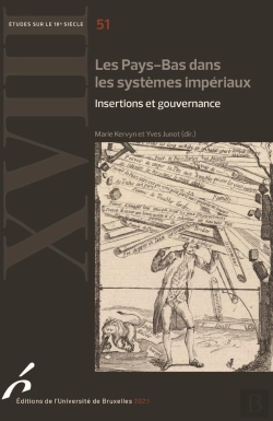 Bertrand.pt - Études Sur Le Xviiie Siècle Tome 51 : Les Pays-Bas Dans Les Systèmes Impériaux : Insertions Et Gouvernance