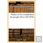 Etudes Sur Les Constitutions Des Peuples Libres