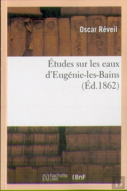 Bertrand.pt - Etudes Sur Les Eaux D'Eugenie-Les-Bains