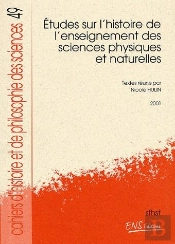 Études Sur L'Histoire De L'Enseignement Des Sciences Physiques Et Naturelles