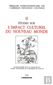 Études Sur L'Impact Culturel Du Nouveau Monde Tome 2