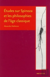 Etudes Sur Spinoza Et Les Philosophes De L'Age Classique