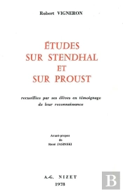 Études Sur Stendhal Et Sur Proust : Recueillies Par Ses Élèves En Témoignage De Leur Reconnaissance