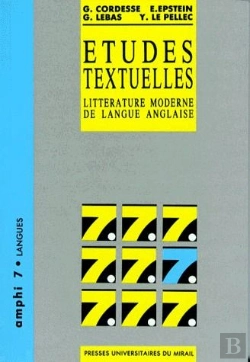 Bertrand.pt - Etudes Textuelles ; Litterature Moderne De Langue Anglaise