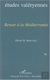 Etudes Valeryennes T.91 ; Retour A La Mediterranee