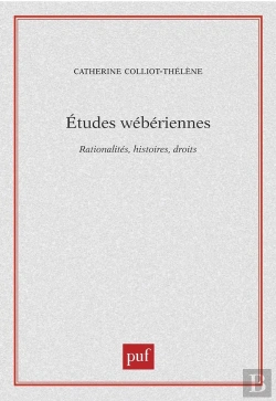 Bertrand.pt - Études Wébériennes ; Rationalités, Histoires, Droits