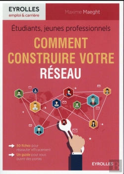 Bertrand.pt - Etudiants, Jeunes Professionnels : Comment Construire Son Reseau