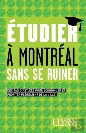 Étudier À Montréal Sans Se Ruiner