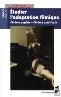 Bertrand.pt - Étudier L'Adaptation Filmique ; Cinéma Anglais, Cinéma Américain